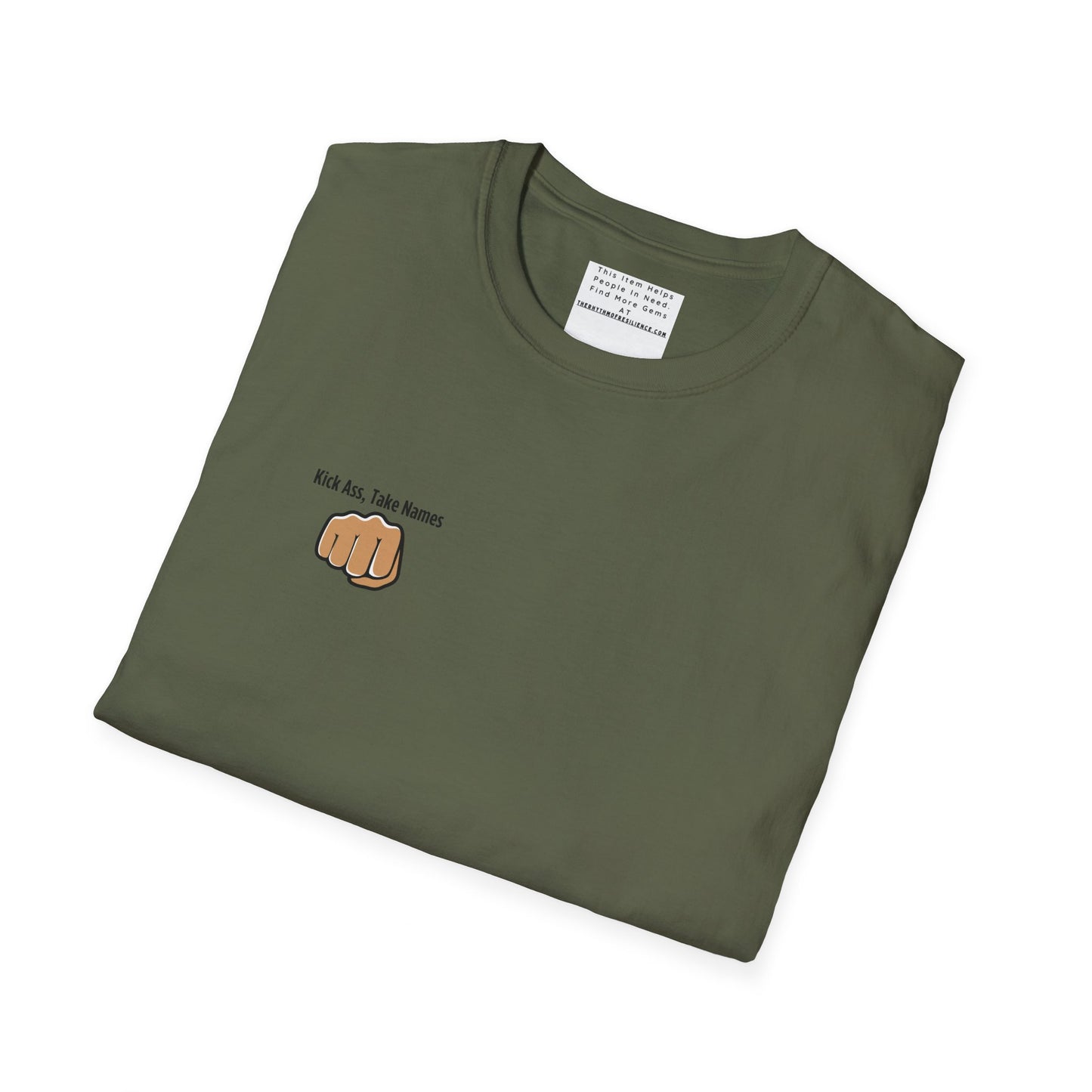 Kick Ass and Take Names Unisex Softstyle T-Shirt
