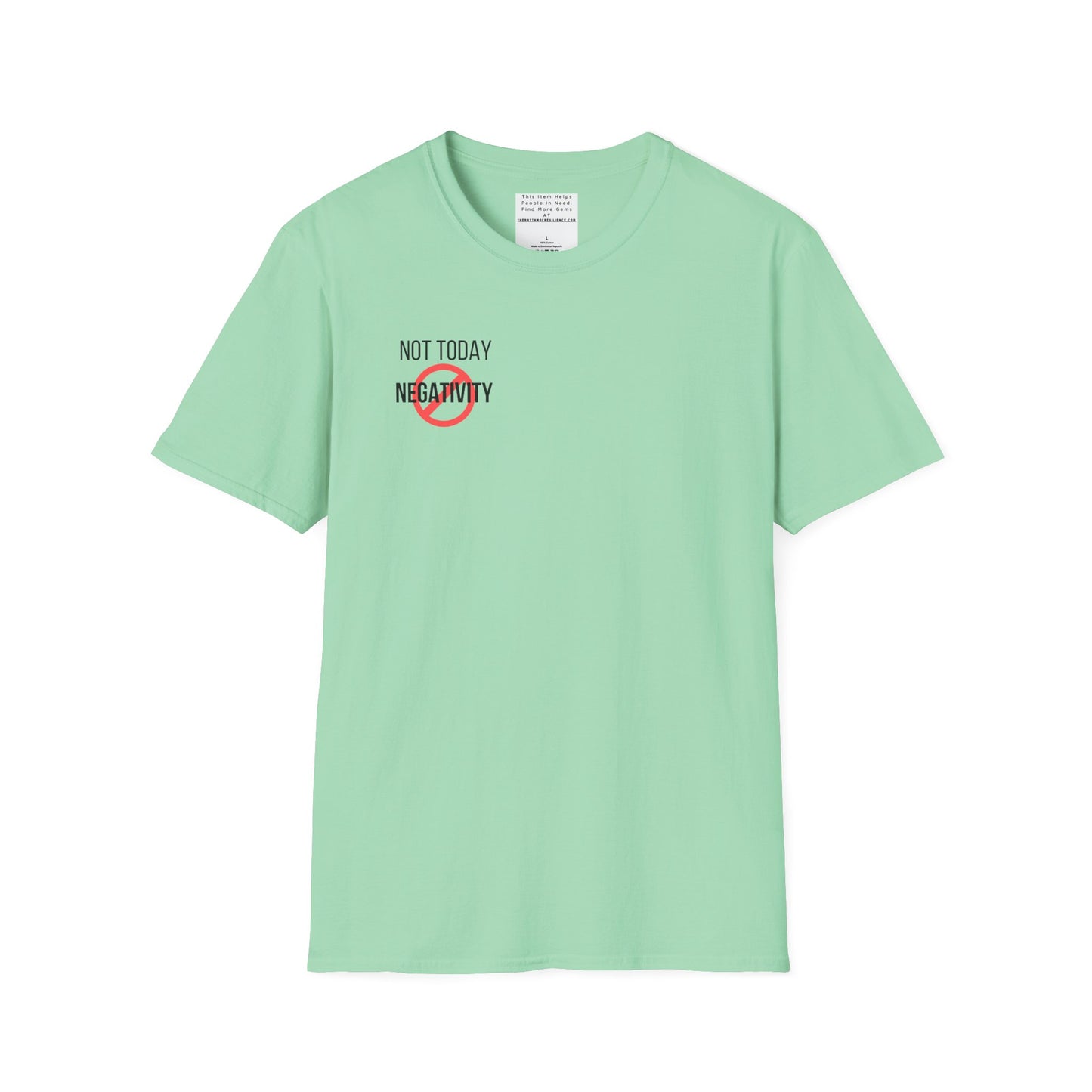 Not Today Negativity Unisex Softstyle T-Shirt