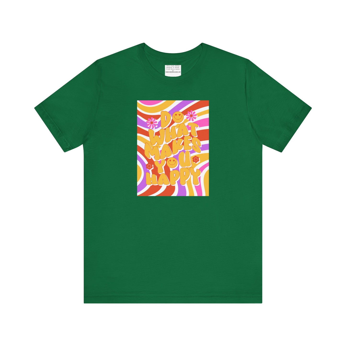 Do What Makes you happy Unisex Jersey Short Sleeve Tee-mental health awareness month