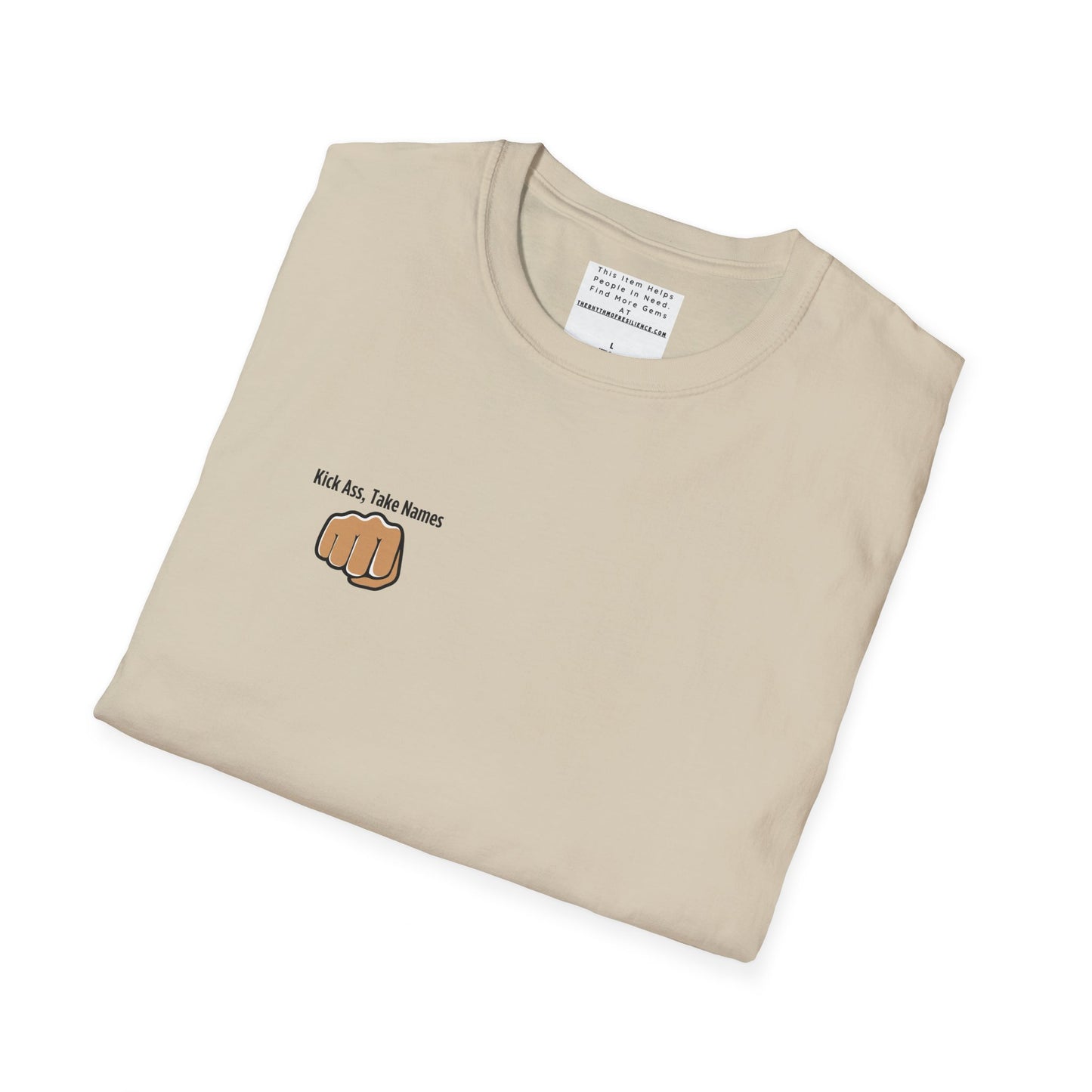 Kick Ass and Take Names Unisex Softstyle T-Shirt