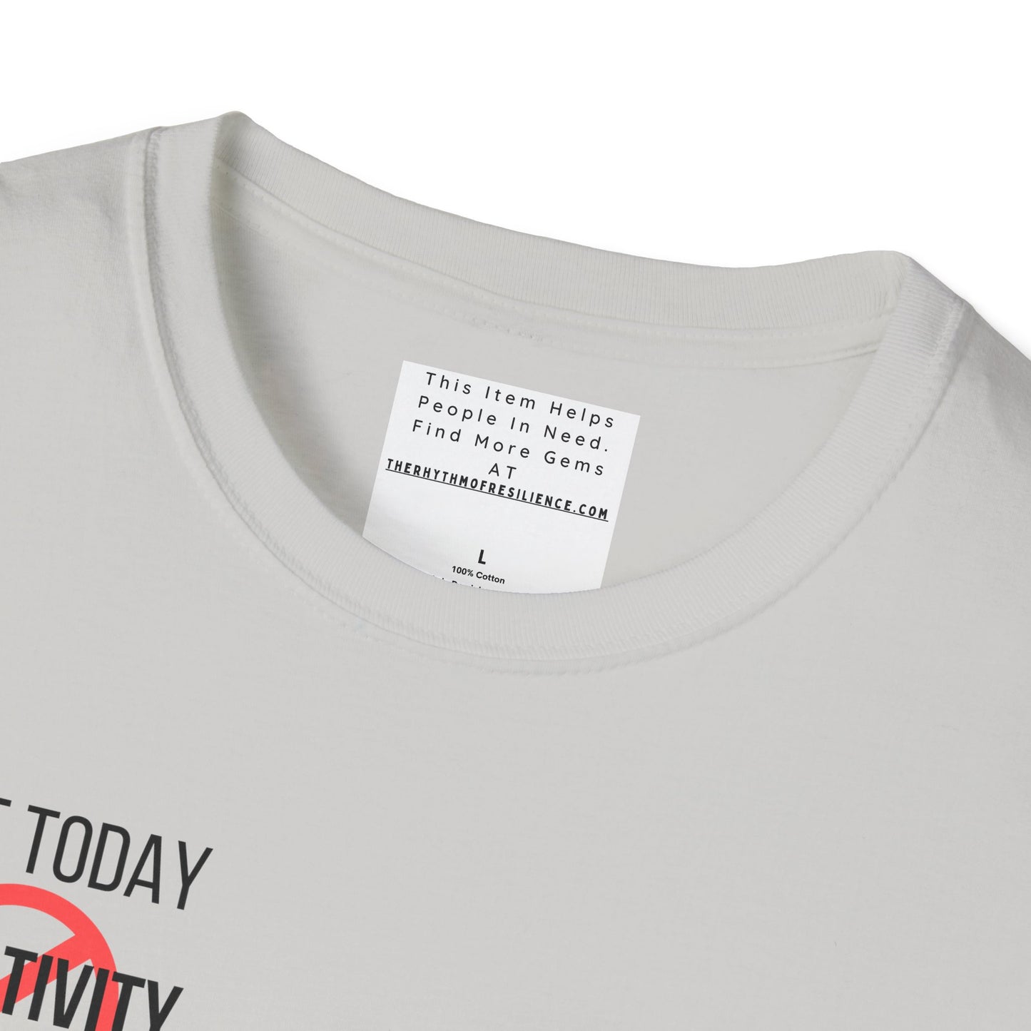 Not Today Negativity Unisex Softstyle T-Shirt