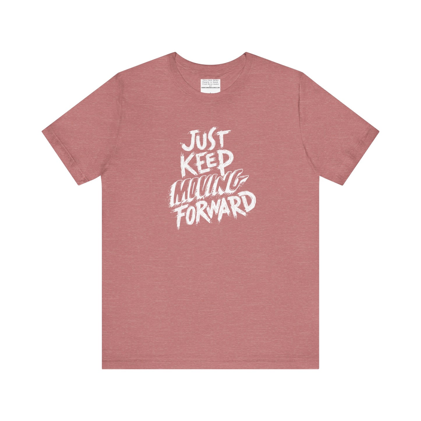 Just keep moving forward Unisex Jersey Short Sleeve Tee-mental health awareness month