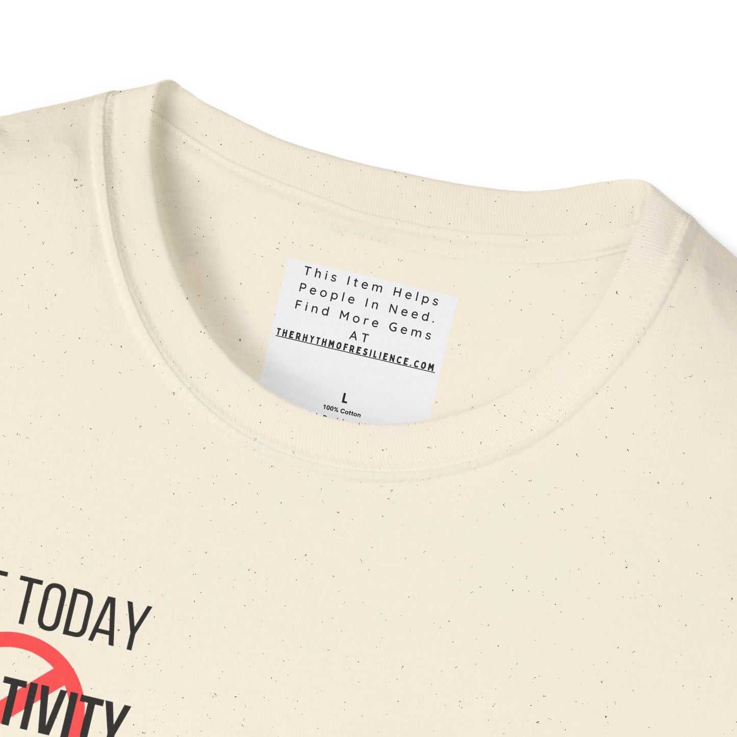 Not Today Negativity Unisex Softstyle T-Shirt