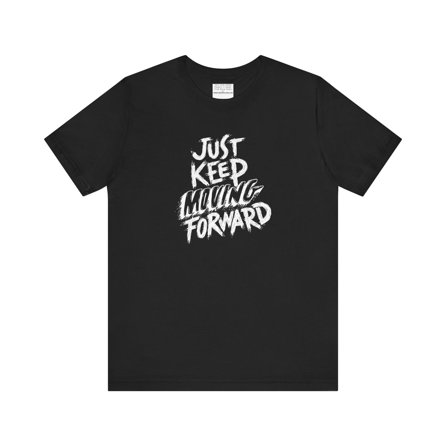 Just keep moving forward Unisex Jersey Short Sleeve Tee-mental health awareness month