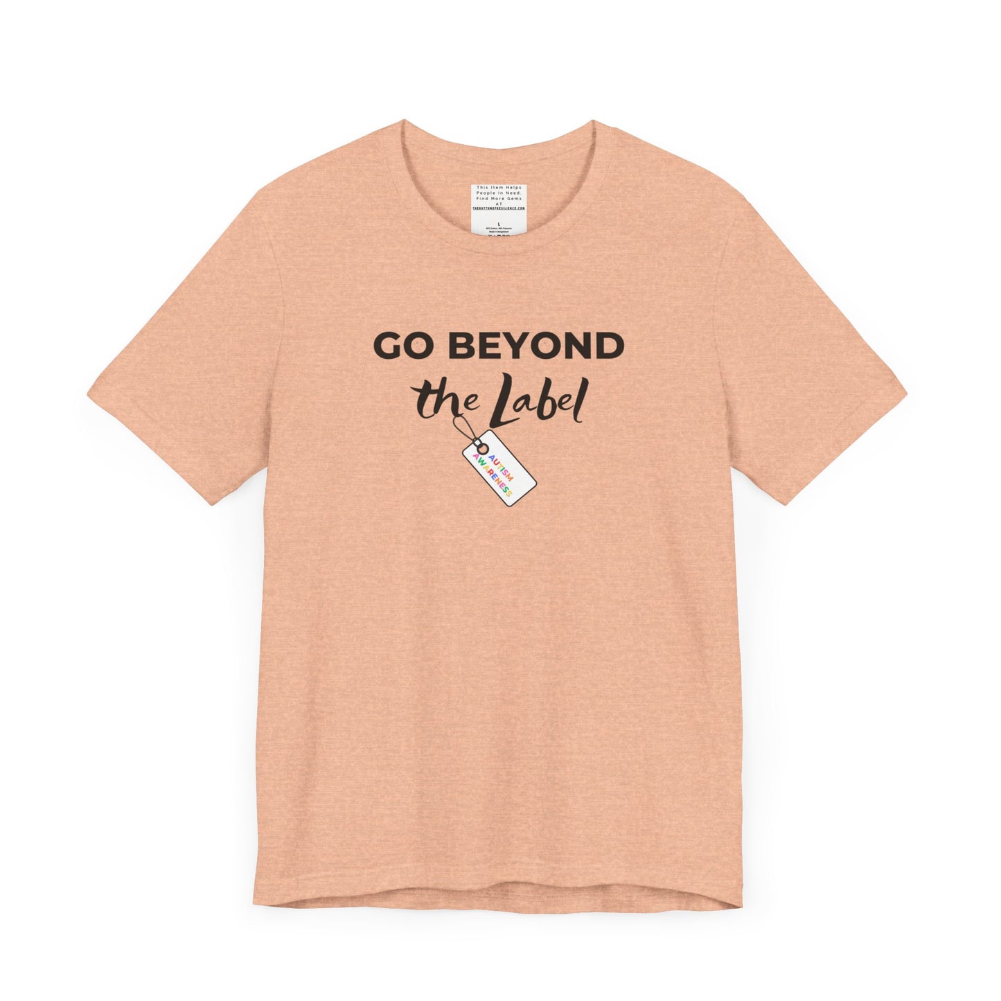Go beyond the label Unisex Jersey Short Sleeve Tee-mental health awareness month