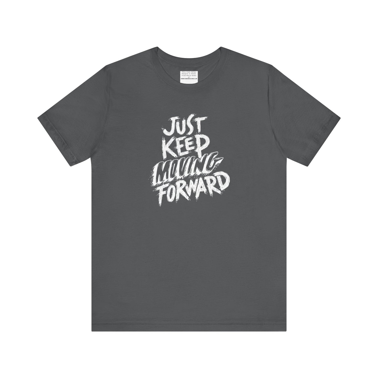 Just keep moving forward Unisex Jersey Short Sleeve Tee-mental health awareness month