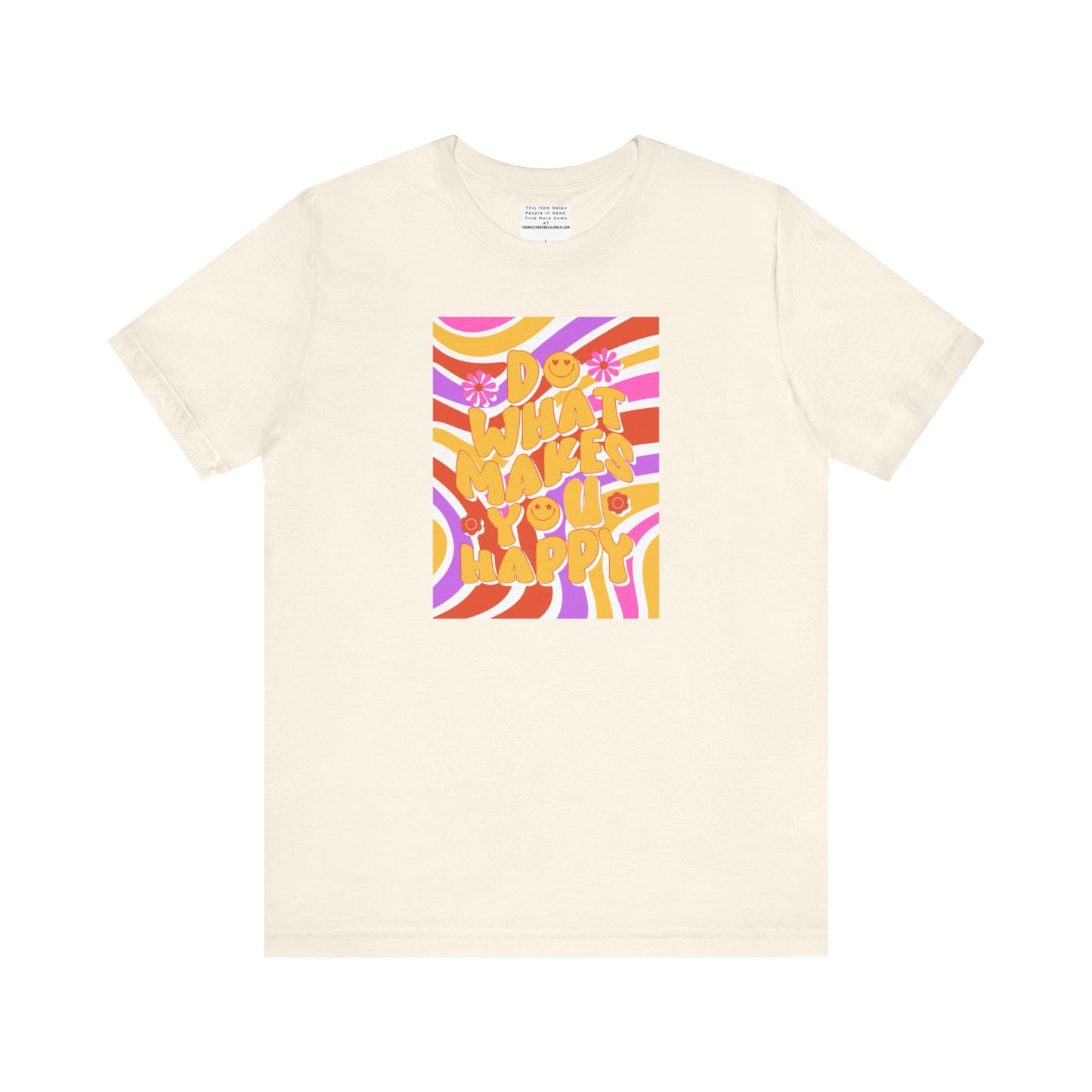 Do What Makes you happy Unisex Jersey Short Sleeve Tee-mental health awareness month