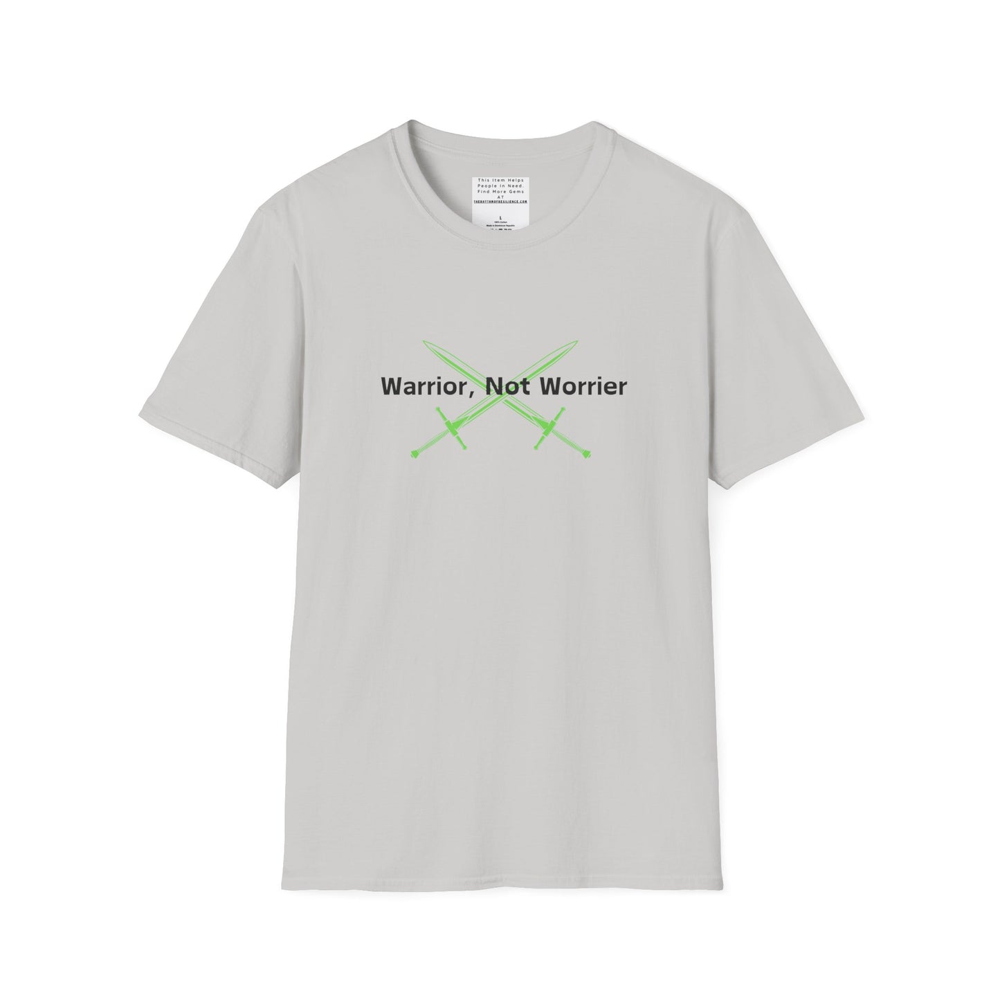 warrior not worries Unisex Softstyle T-Shirt