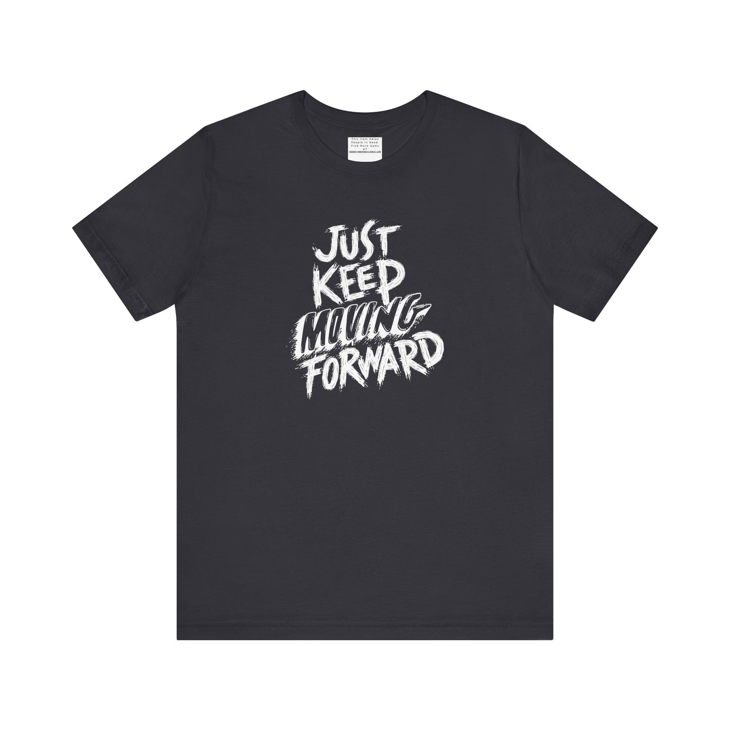 Just keep moving forward Unisex Jersey Short Sleeve Tee-mental health awareness month