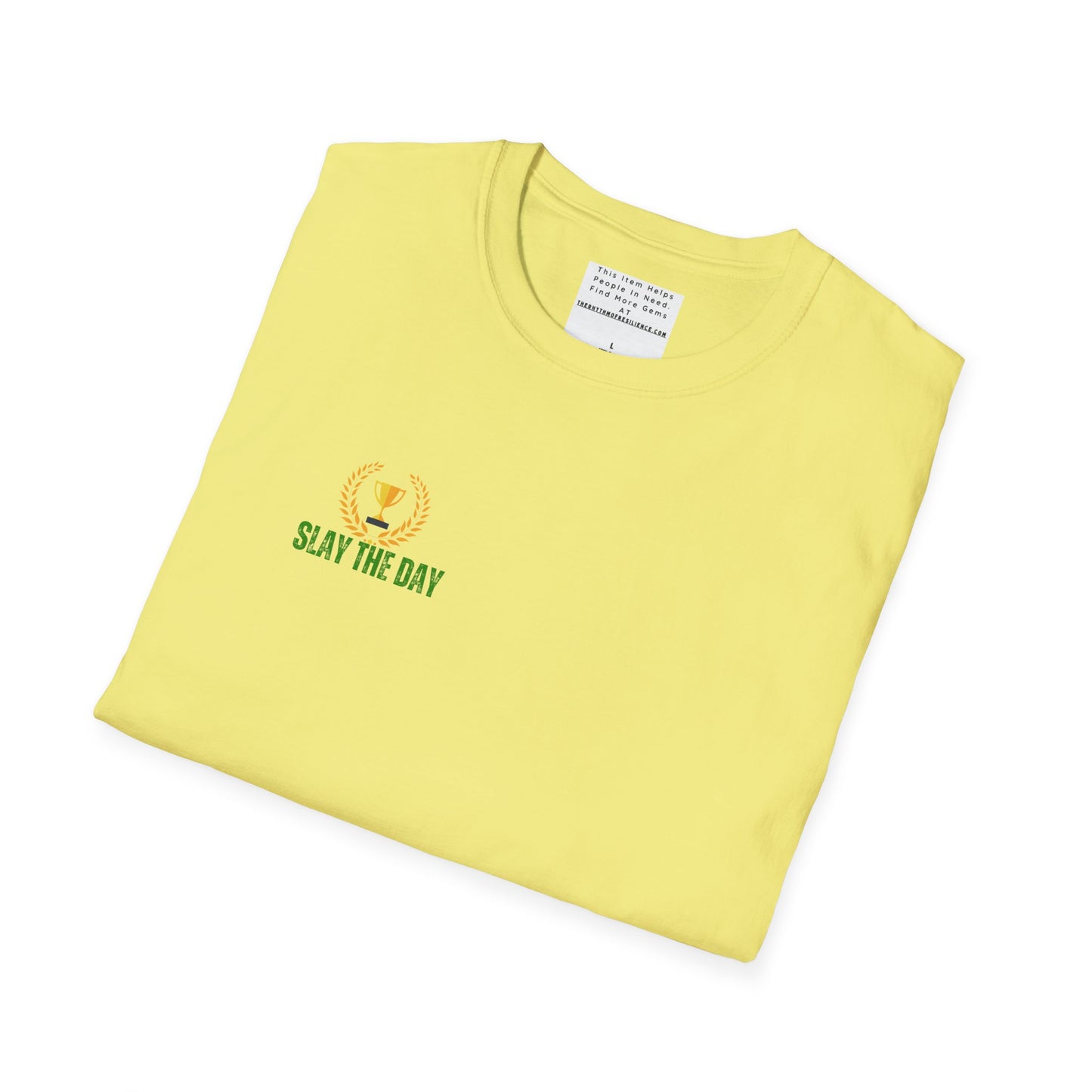 Slay the Day Unisex Softstyle T-Shirt