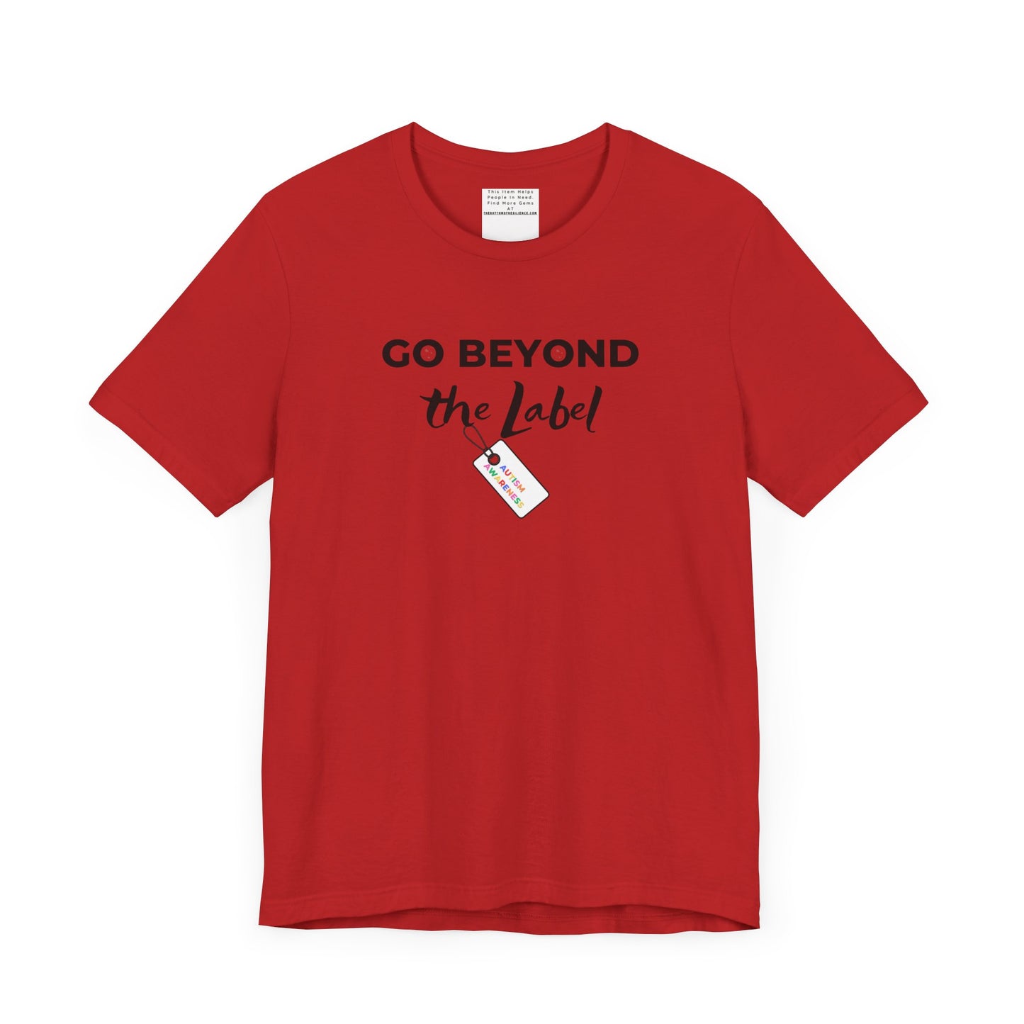 Go beyond the label Unisex Jersey Short Sleeve Tee-mental health awareness month