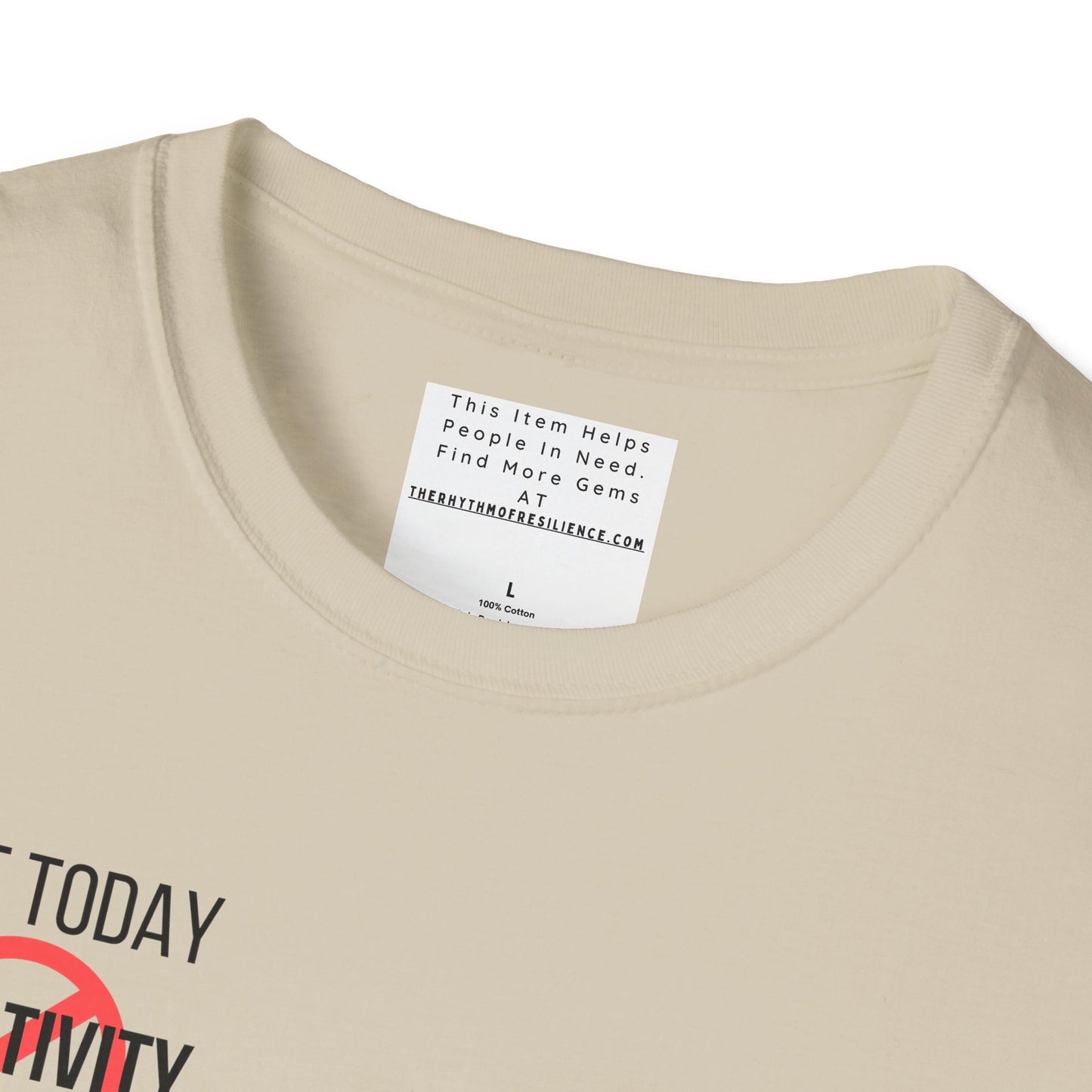 Not Today Negativity Unisex Softstyle T-Shirt