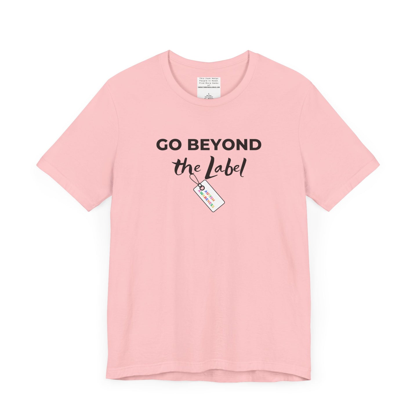 Go beyond the label Unisex Jersey Short Sleeve Tee-mental health awareness month