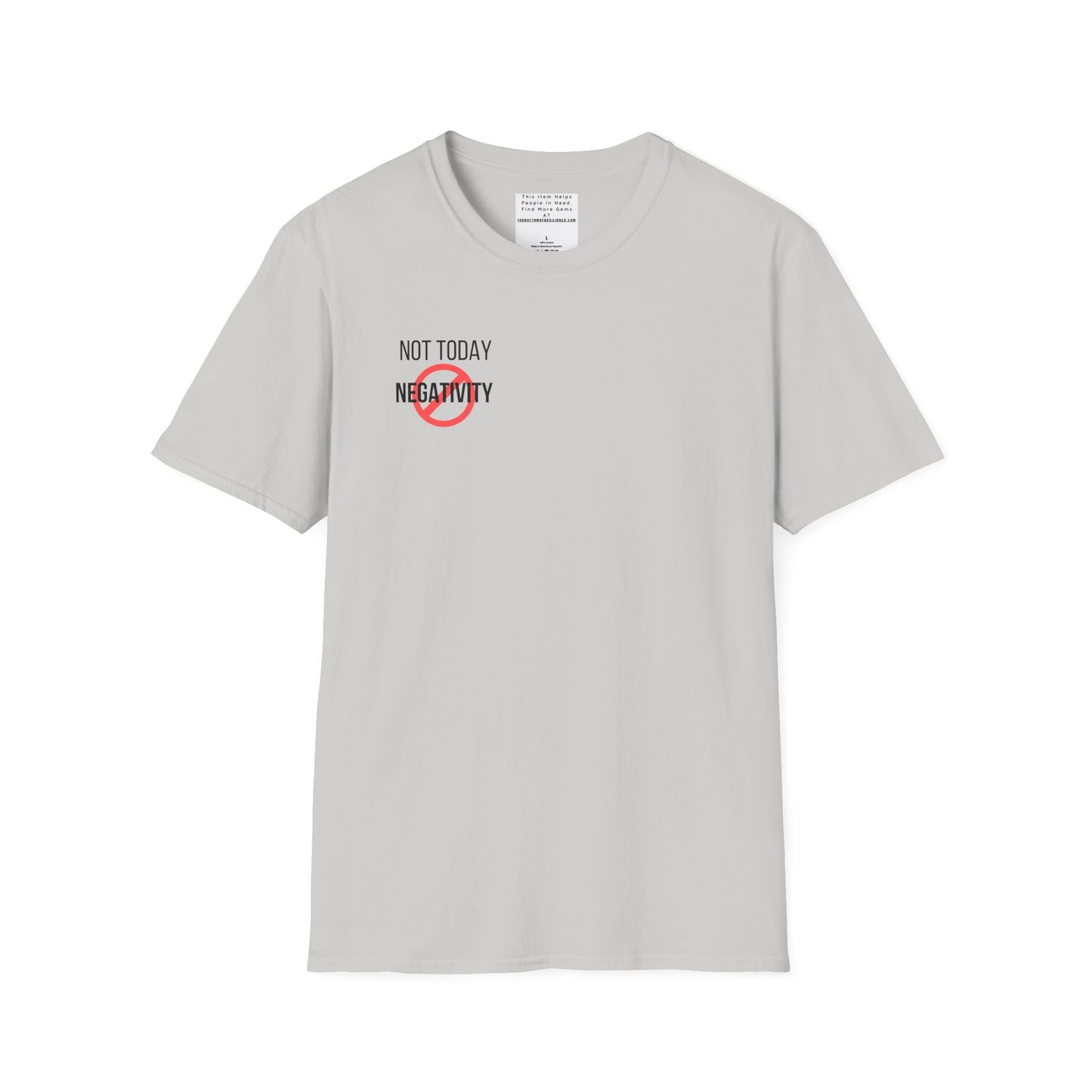 Not Today Negativity Unisex Softstyle T-Shirt