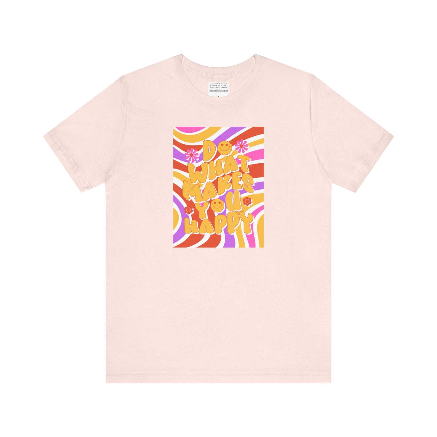 Do What Makes you happy Unisex Jersey Short Sleeve Tee-mental health awareness month