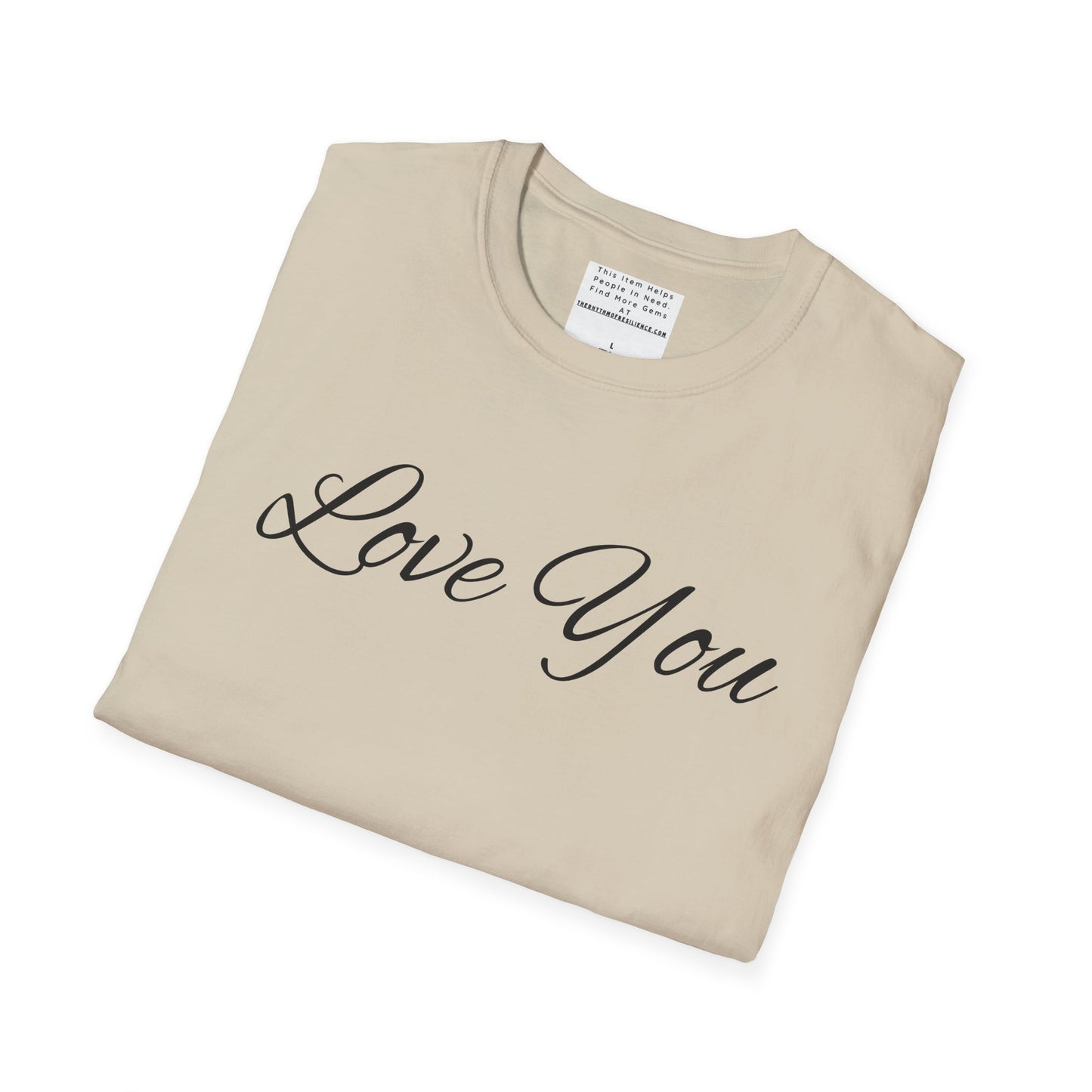 you're loved unisex Softstyle T-Shirt