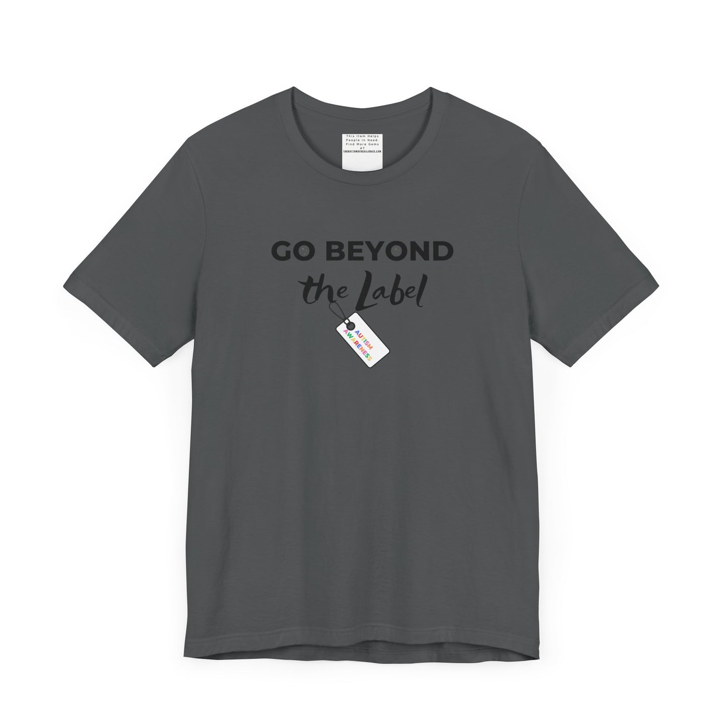 Go beyond the label Unisex Jersey Short Sleeve Tee-mental health awareness month