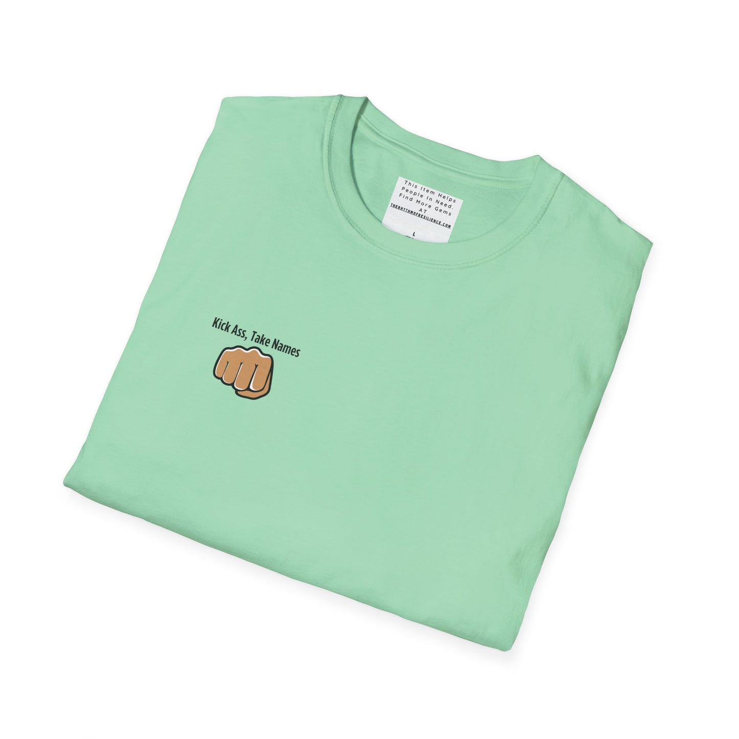 Kick Ass and Take Names Unisex Softstyle T-Shirt