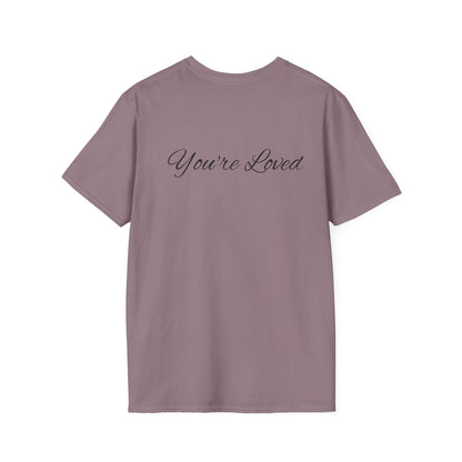 you're loved  unisex Softstyle T-Shirt