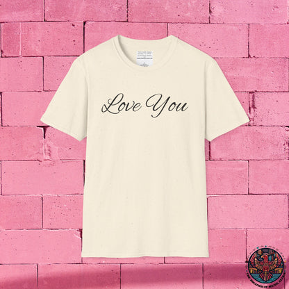 you're loved  unisex Softstyle T-Shirt