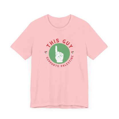 This Guy supports Palestine Unisex Jersey Short Sleeve Tee