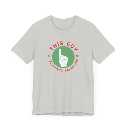 This Guy supports Palestine Unisex Jersey Short Sleeve Tee