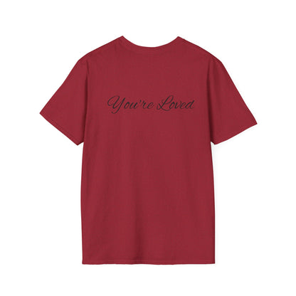 you're loved  unisex Softstyle T-Shirt