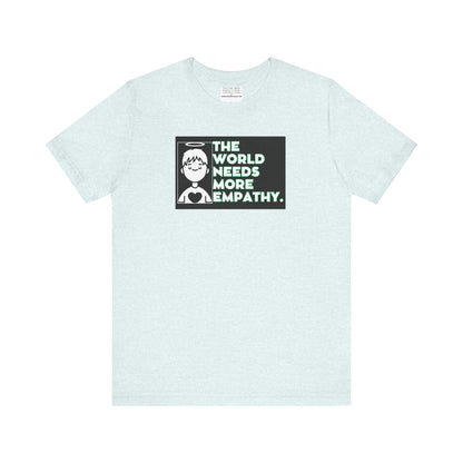 Empathy Unisex Jersey Short Sleeve Tee-mental health awareness month