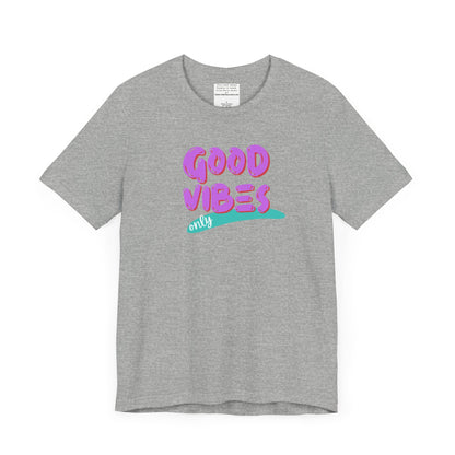 good vibes Unisex Jersey Short Sleeve Tee-mental health awareness month