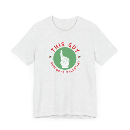 This Guy supports Palestine Unisex Jersey Short Sleeve Tee