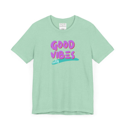 good vibes Unisex Jersey Short Sleeve Tee-mental health awareness month