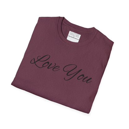 you're loved  unisex Softstyle T-Shirt