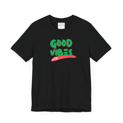 Good Vibes Unisex Jersey Short Sleeve Tee-mental health awareness month