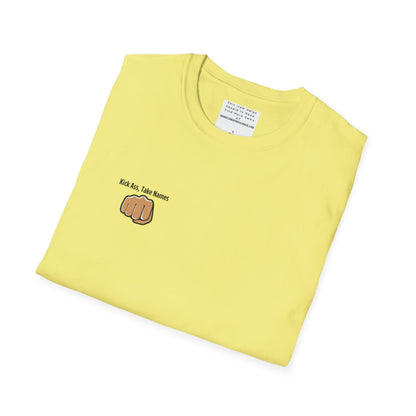 Kick Ass and Take Names Unisex Softstyle T-Shirt