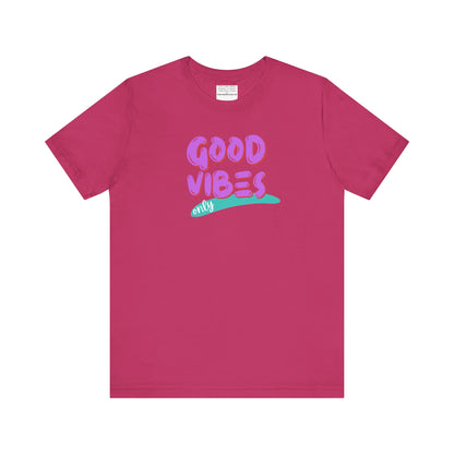 good vibes Unisex Jersey Short Sleeve Tee-mental health awareness month