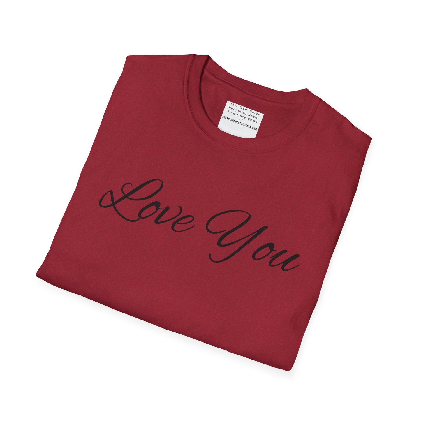 you're loved  unisex Softstyle T-Shirt