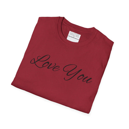 you're loved  unisex Softstyle T-Shirt