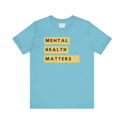 Mental Health Matters Unisex Jersey Short Sleeve Tee-mental health awareness month