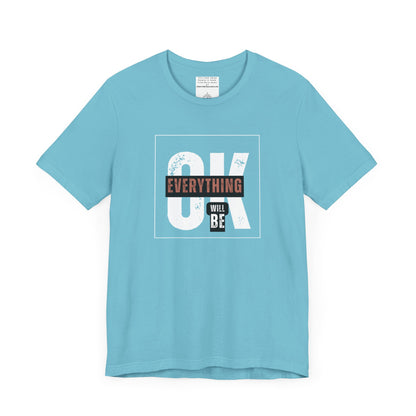 Everything will be ok Unisex Jersey Short Sleeve Tee-mental health awareness month