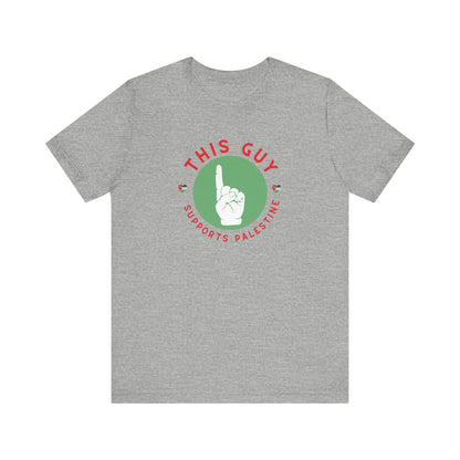 This Guy supports Palestine Unisex Jersey Short Sleeve Tee