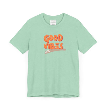 good vibes Unisex Jersey Short Sleeve Tee-mental health awareness month
