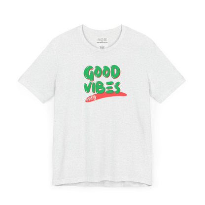 Good Vibes Unisex Jersey Short Sleeve Tee-mental health awareness month