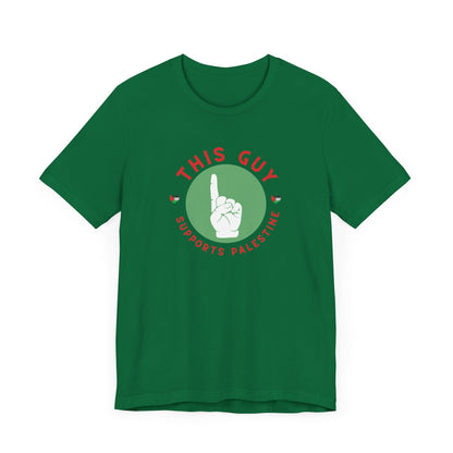 This Guy supports Palestine Unisex Jersey Short Sleeve Tee