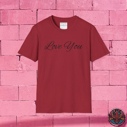 you're loved  unisex Softstyle T-Shirt