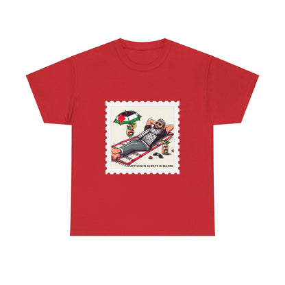 Activism Is Always In Season Unisex Heavy Cotton Tee