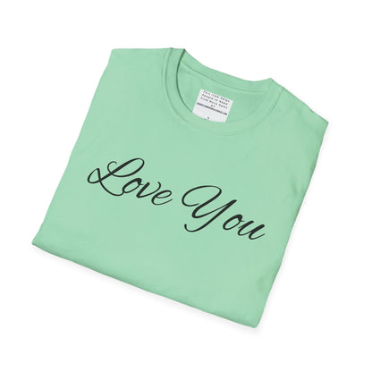 you're loved  unisex Softstyle T-Shirt