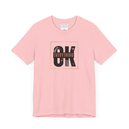 Everything Will Be ok Unisex Jersey Short Sleeve Tee-mental health awareness month