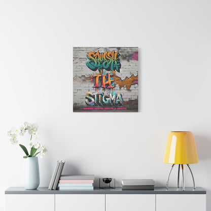 Squash the Stigma, Mental Health Awareness Matte Canvas, Stretched, 1.25"