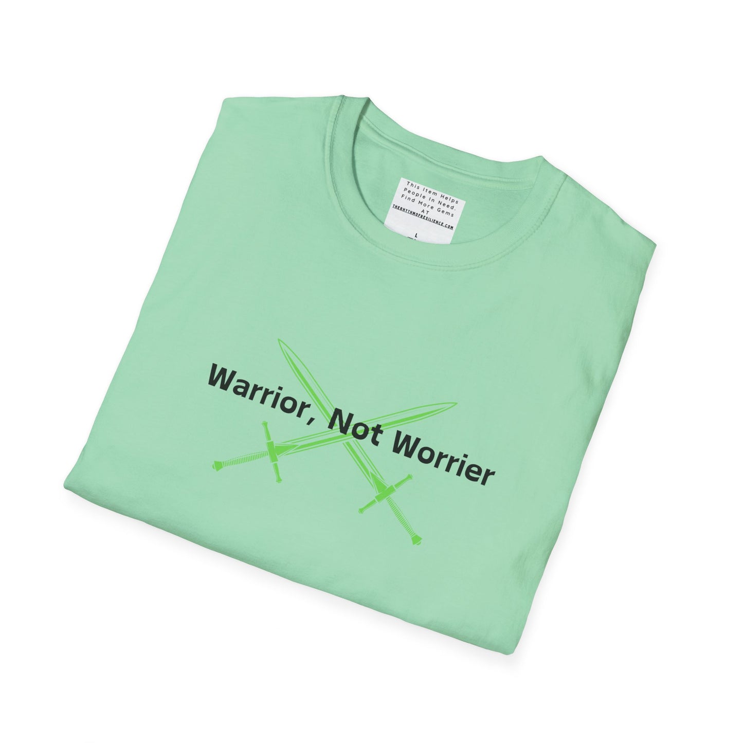 warrior not worries Unisex Softstyle T-Shirt