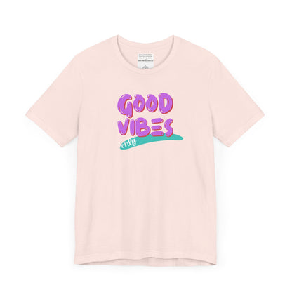good vibes Unisex Jersey Short Sleeve Tee-mental health awareness month